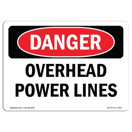 Signmission Safety Sign, OSHA Danger, 18" Height, 24" Width, Aluminum, Overhead Power Lines, Landscape OS-DS-A-1824-L-1682